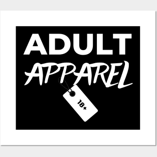 Adult Apparel 18+ Posters and Art